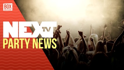 NEXTTV 033: Party News