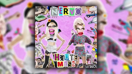 2о15! Nervo - Haute Mess ( Еxtended Edit ) ( Аудио )