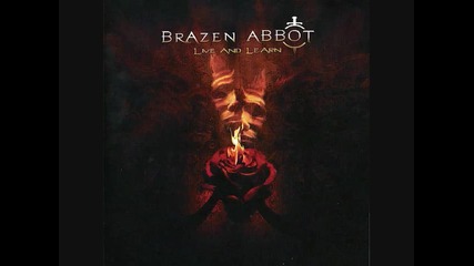 Brazen Abbot - Live and Learn 