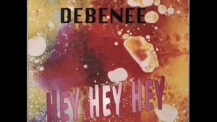 Debenee - Hey Hey Hey 1994 