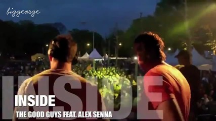 The Good Guys ft. Alex Senna - Inside ( Original Mix )