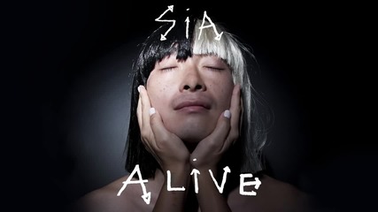 Sia - Alive (audio) + Превод