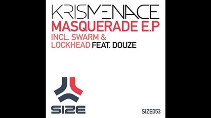 Kris Menace feat. Douze - Lockhead (steve Angello Edit) 