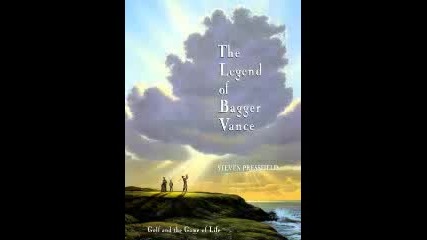 The legend of bagger vance-the Field (soundtrack)