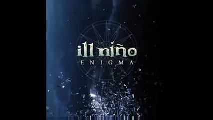 Ill Nino - Me Gusta La Soledad