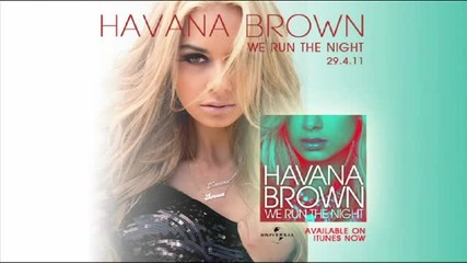 Havana_brown_-_we_run_the_night+ Яка музика