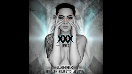 Dillan Ponders - Xxx ( Ziba Remix )