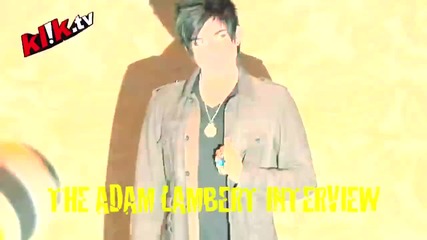 Adam Lambert Interview with Klik.tv