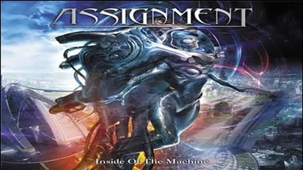 Assignment - Inside Of The Machine (full Album 2013)
