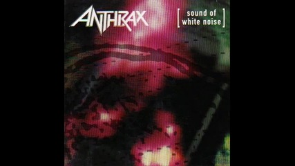 Anthrax - Packaged Rebellion ( Sound Of White Noise - 1993) 