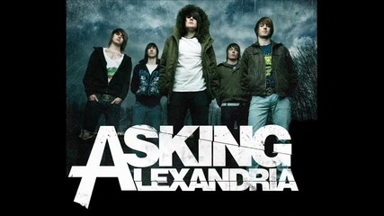 Asking Alexandria - I Was Once Possibly, Maybe, Perhaps A Cowboy King 