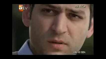 Любов и наказание - Ask Ve Ceza 14.bolum 6.kisim 