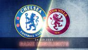 Chelsea vs. Aston Villa - Condensed Game