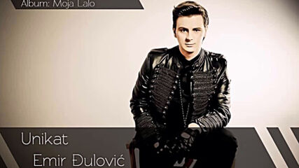 Emir Djulovic Unikat Audio 2014.mp4