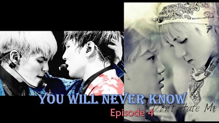 You Will Never Know - Episode 4