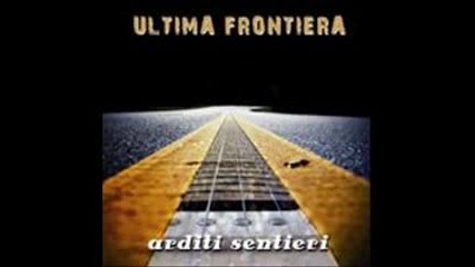 Ultima Frontiera - Il Ballo Dell Illusione