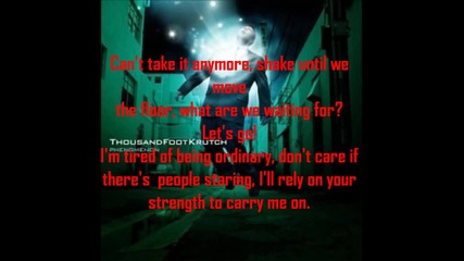 Thousand Foot Krutch - Phenomenon (lyrics) (2003)
