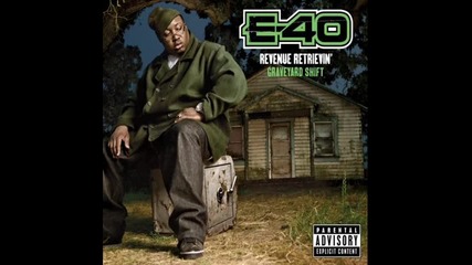 E - 40 - Dont Try This At Home (ft. Philthy Rich And Stevie Joe) 