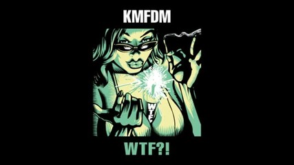 Kmfdm - Take It Like a Man