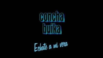 Вuika - Еchate a mi vera