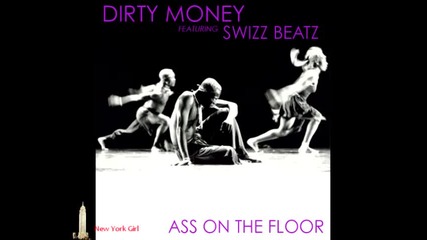 Diddy - Dirty Money feat Swizz Beatz–ass On The Floor