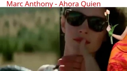 Кой ще е той? " Marc Anthony - Ahora Quien " - Превод