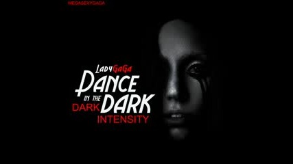 Яко!!! Lady Gaga - Dance In The Dark (dark Intensity Remix) 