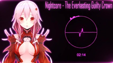 Nightcore - The Everlasting Guilty Crown