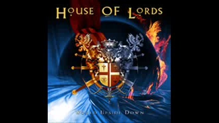House Of Lords - All The Way To Heaven