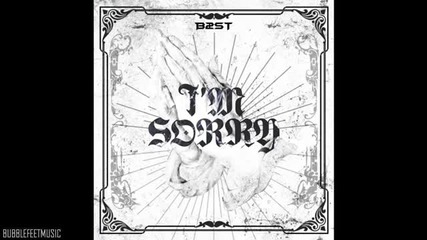 B2st - Im Sorry (full audio) New Song