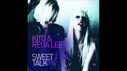 Kito feat. Reija Lee - Sweet Talk (slowed)