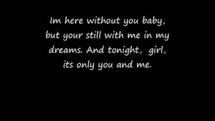 ~~without You Baybe~~