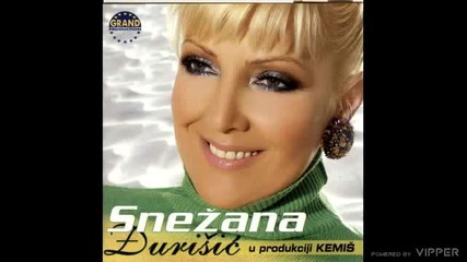 Snezana Djurisic - Za tebe slobodna - (audio) - 2004 Grand Production