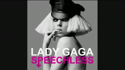 Lady Gaga - Speechless - The Fame Monster - Hq