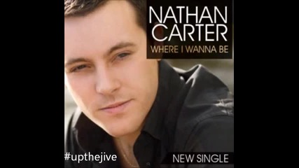 Nathan Carter - Where I Wanna Be