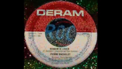 Pierre Bachelet - - - Romantic Lover 1978 Euro - Disco 