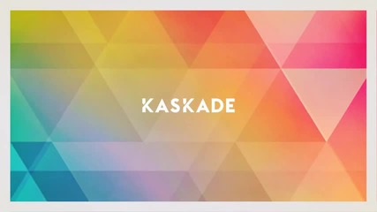 *2015* Kaskade ft. Estelle - Day Trippin'