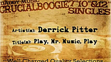 Derrick Pitter - Play Mr. Music play(reggae)