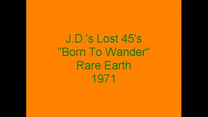 Rare Earth ~ Born To Wander 