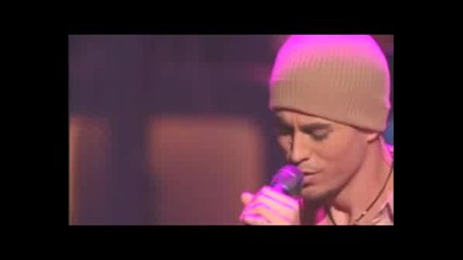 Enrique Iglesias - Maybe(live)