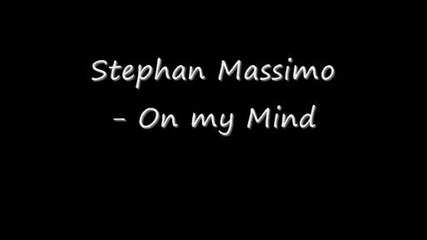 Stephan Massimo - On my Mind 