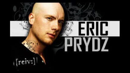 Eric Prydz - Любимите ми песни