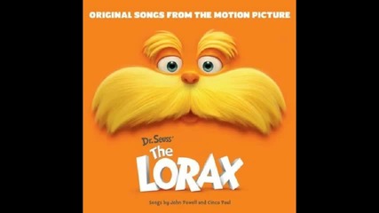 The Lorax Ost - 01.let it Grow - celebrate the World