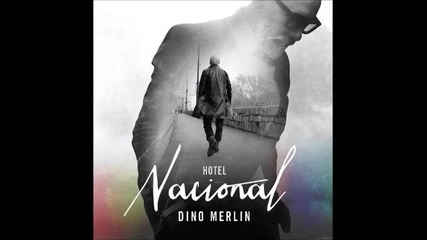 Dino Merlin - Sve do medalje