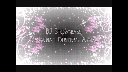 Dj Stormbass - Cimmerian Business Remix 