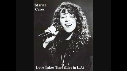 Mariah Carey - Love Takes Time ( Live in L.a 1994) (rare) 
