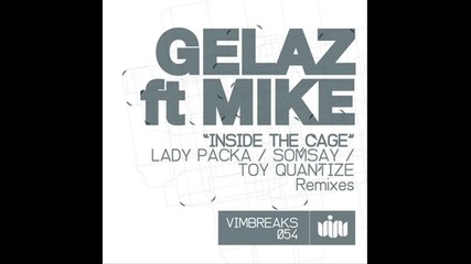 Gelaz - Inside The Cage