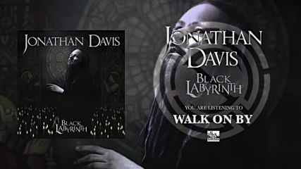 Jonathan Davis - Walk On By