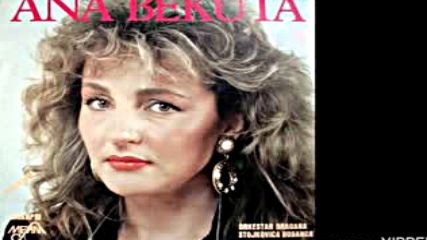 Ana Bekuta - Nije meni ni do cega - Audio 1989