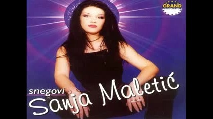 Sanja Maletic - Varaj,varaj - (audio 2001)